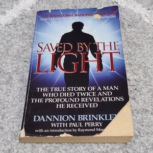 Saved by the Light : The True Story... by Dannion Brinkley (1995 Paperback)